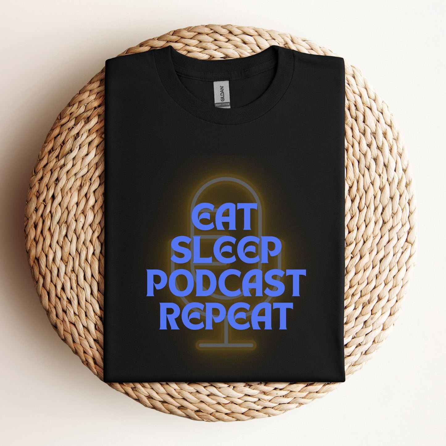Eat Sleep Podcast Repeat - Unisex
