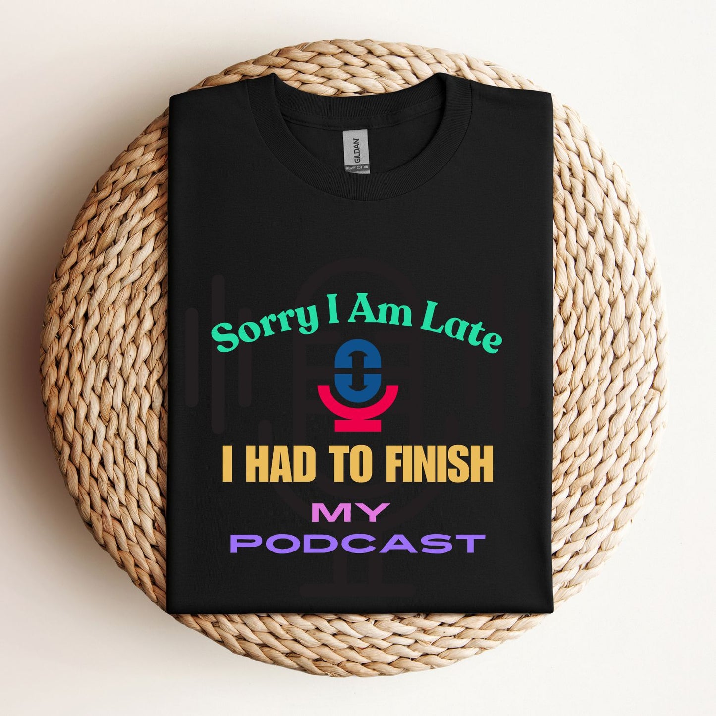 Sorry I am Late - Unisex