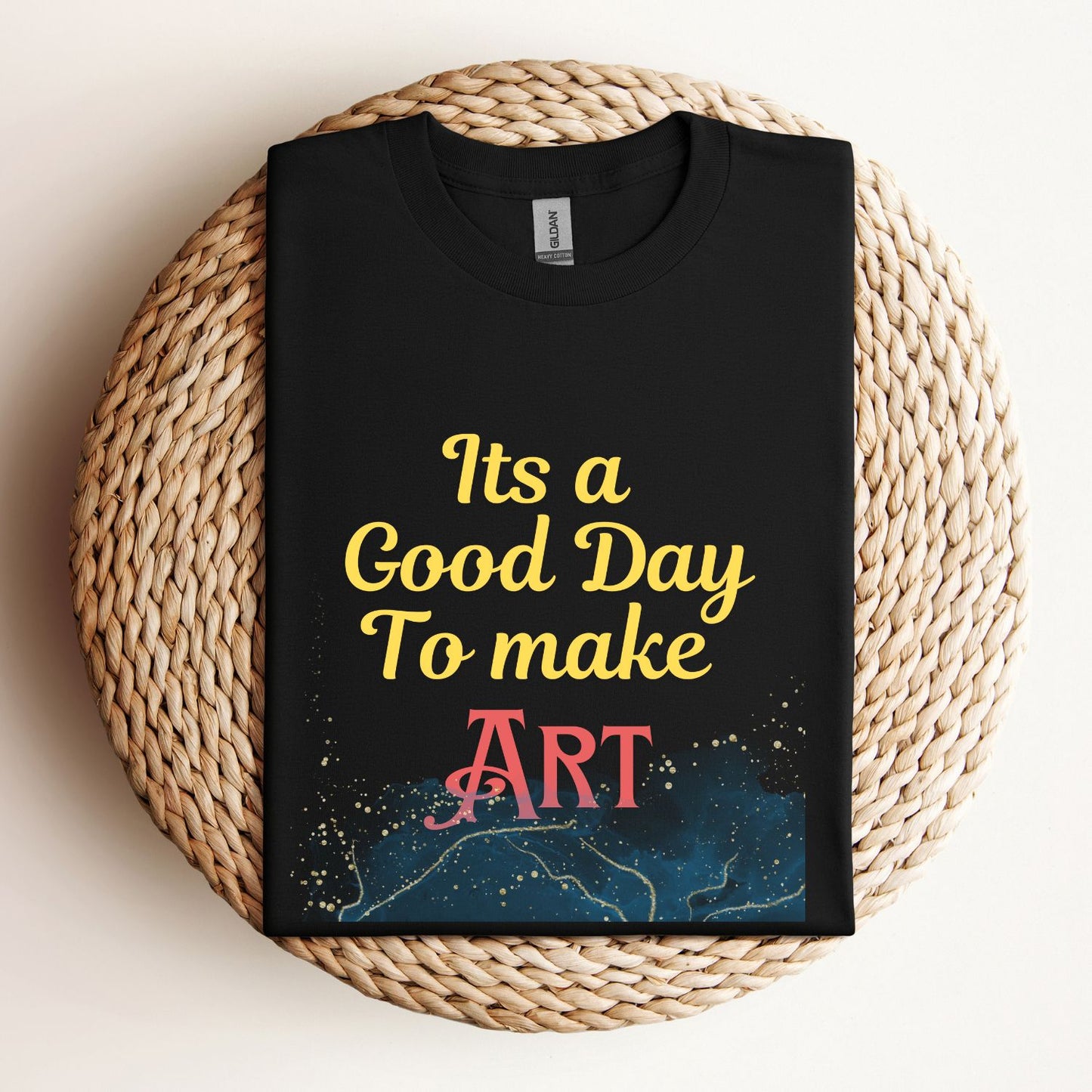 Good Day To Make Art - Unisex