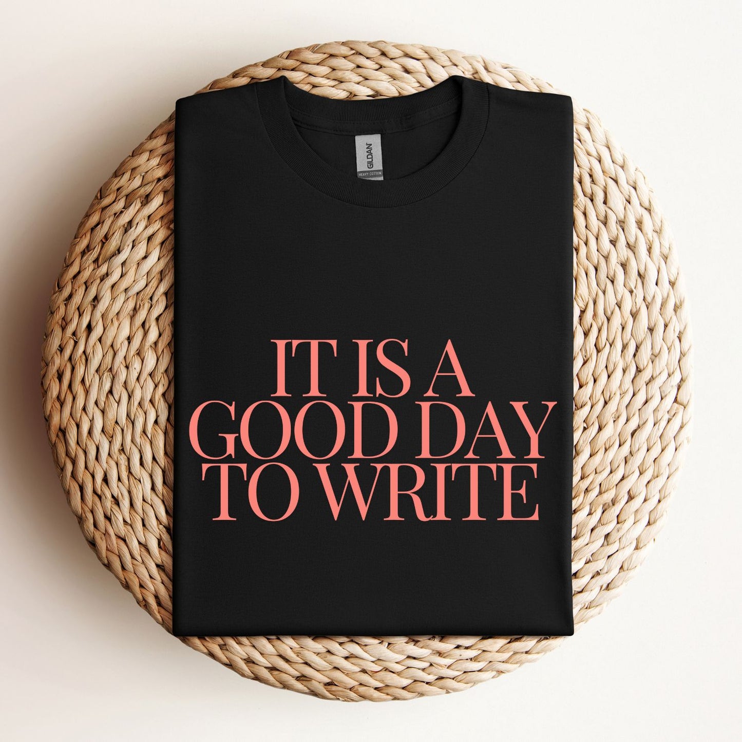 Good Day To Write - Unisex